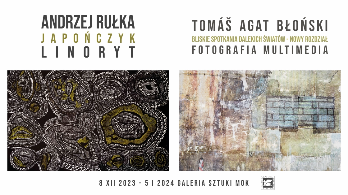 Wystawy: Andrzej Rułka, Tomáš Agat Błoński