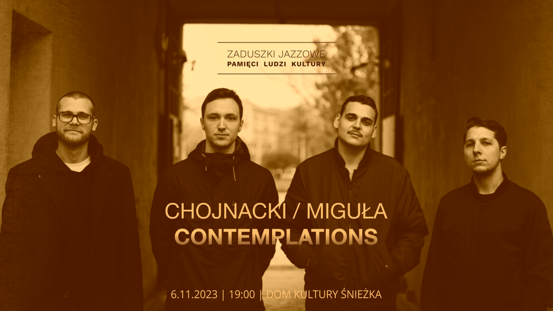 Zaduszki Jazzowe: Chojnacki / Miguła Contemplations